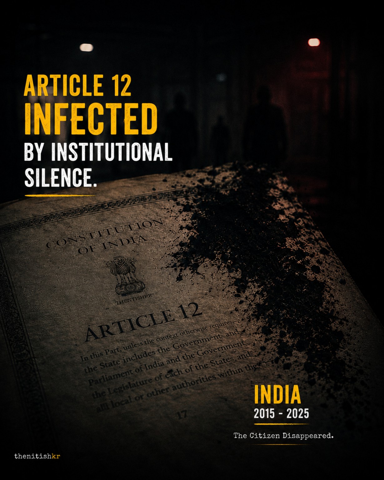 Article 12 Infected visual showing institutional silence and citizen invisibility in India